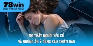 Mơ thấy người yêu cũ