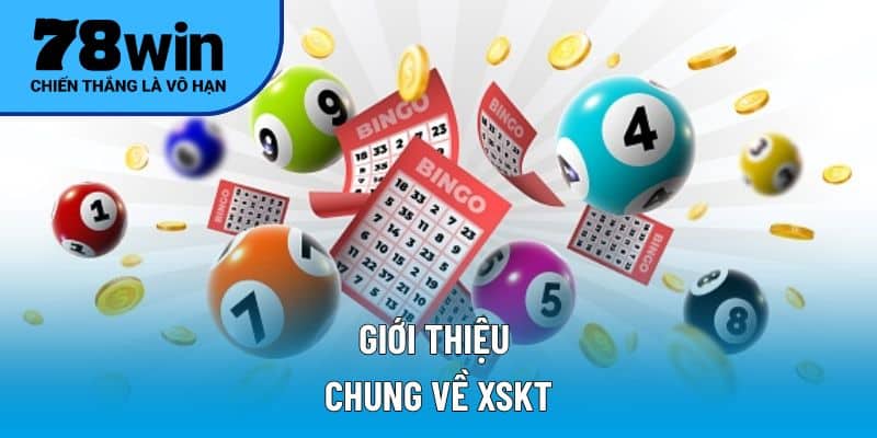 Giới thiệu chung về XSKT